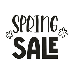 Spring sale. Hand lettering with doodle flowers. Cards template, handwritten phrase for greeting cards, posters, media. Black and white vector illustration isolated on white background.