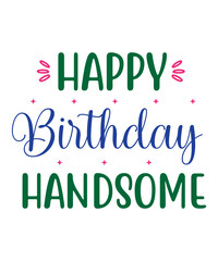 Birthday svg t shirt, mug design