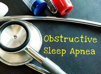 Obstructive Sleep Apnea word, medical term word with medical concepts in blackboard and medical equipment