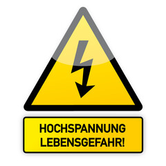 Achtung Hochspannung Lebensgefahr - Warnschild mit deutschem Text