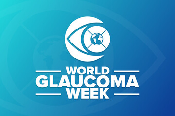 Fototapeta premium World Glaucoma Week. Holiday concept. Template for background, banner, card, poster with text inscription. Vector EPS10 illustration.
