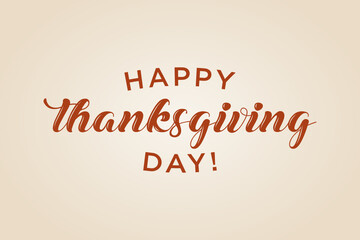 Happy Thanksgiving Text, Thanksgiving Banner, Thanksgiving Background, Handwritten Thanksgiving Greeting Card, Holiday Card Template, Vector Illustration Background