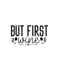 Wine svg bundle, alcohol svg bundle, adult humour, wine quotes, funny alcohol quotes svg bundle