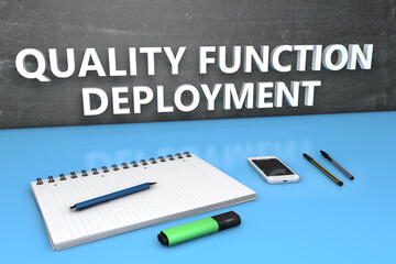 QFD - Quality Function Deployment