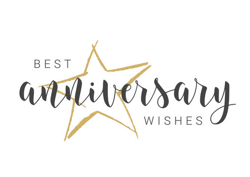 Vector Illustration. Handwritten Lettering of Best Anniversary Wishes. Template for Banner, Card, Label, Postcard, Poster, Sticker, Print or Web Product. Objects Isolated on White Background.