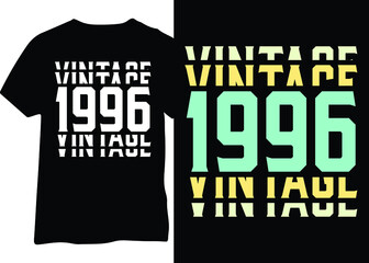 T-shirt, poster, mug, etc. designed for 1996 birthday year, 1996 year, 1996 typography