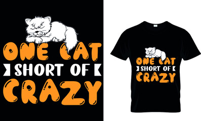 ONE CAT SHORT OF CRAZY CUSTOM T SHIRT