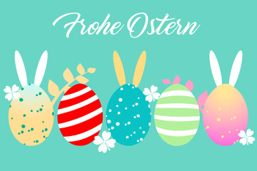 Frohe Ostern, bunte Ostereier mit Hasenohren 