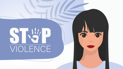 Stop violence. girl with a banner. International Day for the Elimination of Violence against Women. Vector illustration design.