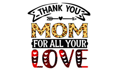 Mother's Day sublimation  Quotes Design