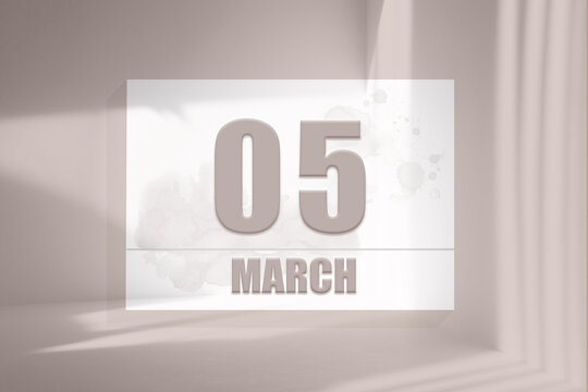 march 05. 05th day of the month, calendar date. White sheet of paper with numbers on minimalistic pink background with window shadows.Spring month, day of the year concept