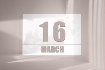 march 16. 16th day of the month, calendar date. White sheet of paper with numbers on minimalistic pink background with window shadows.Spring month, day of the year concept