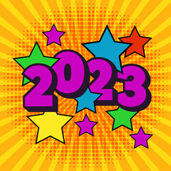 2023. Colorful New Years poster in pop art style. Vector.