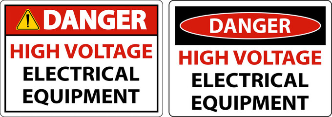 Danger High Voltage Equipment Sign On White Background