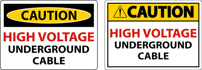 Caution High Voltage Cable Underground Sign On White Background
