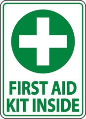 First Aid Kit Inside Sign Label Sign on white background