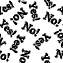 Seamless yes no words pattern for wallpaper and fabrics and packaging and gifts and cards and linens 