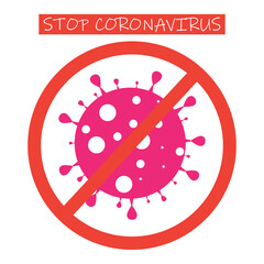 Stop coronavirus sign. Stop virus sign. Vector isolated on white. Dangerous bacteria Icon.Flat coronavirus bacteria icon. Virus cells vector. Coronavirus bacteria COVID-2019. Dangerous cell from China