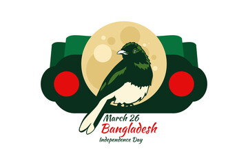 March 26, Independence day of Bangladesh Vector Illustration. Suitable for greeting card, poster and banner.
