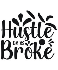 Hustle T-shirt Design Vector