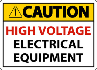 Caution High Voltage Equipment Sign On White Background