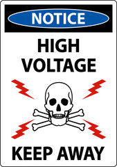 Notice High Voltage Keep Away Sign On White Background