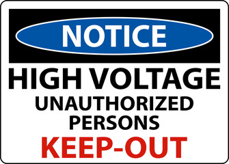 Notice High Voltage Keep Out Sign On White Background