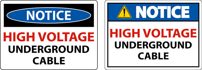 Notice High Voltage Cable Underground Sign On White Background