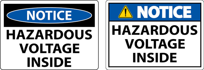 Notice Hazardous Voltage Inside Sign On White Background