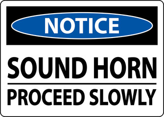 Notice Sound Horn Proceed Slowly Sign On White Background