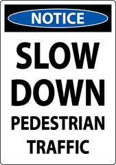 Notice Pedestrian Traffic Sign On White Background