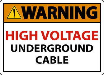 Obraz premium Warning High Voltage Cable Underground Sign On White Background