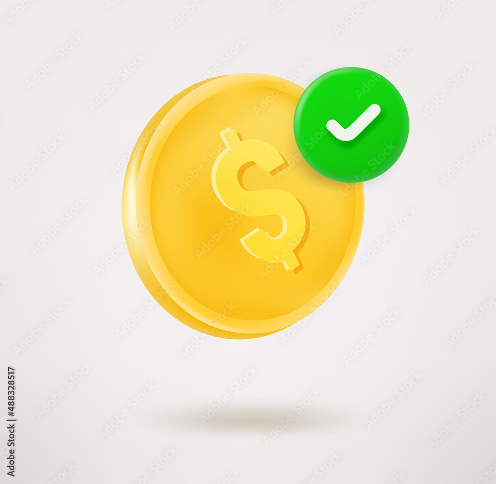 Poster Dollar coin icon with checkmark. 3d vector icon