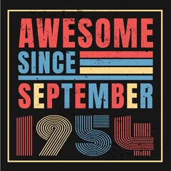 Awesome since January 1954.1954 Vintage Retro Birthday Vector