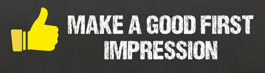 Make a good first Impression
