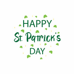 Fototapeta premium Saint Patrick's Day card, poster, banner template. Hand sketched lettering st. patrick day decorated by clover leafs and leprechaun hat. Celtic modern calligraphy. Vector illustration in flat style