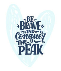 Naklejka premium Poster with quote about mountains. Lettering slogan. Motivational phrase for print design. Vector