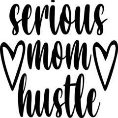 Serious mom hustle