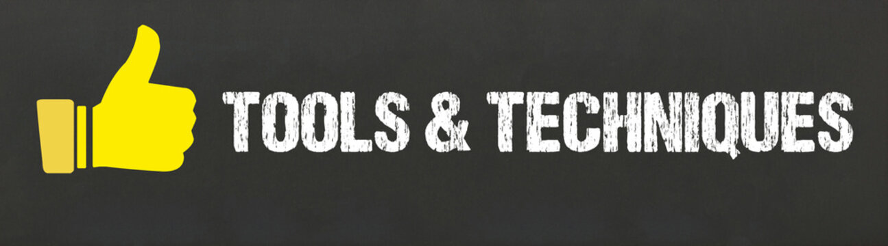 Tools & techniques	