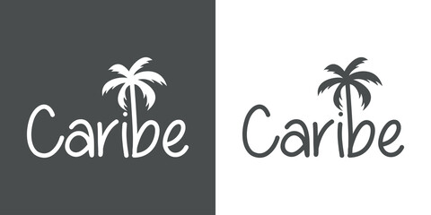 Caribe beach. Banner con texto Caribe con letra con forma de silueta de palmera en fondo gris y fondo blanco