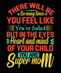 Obraz premium super mom t-shirt design
