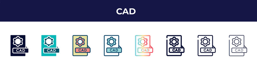 cad icon in 8 styles. line, filled, glyph, thin outline, colorful, stroke and gradient styles, cad vector sign. symbol, logo illustration. different style icons set.