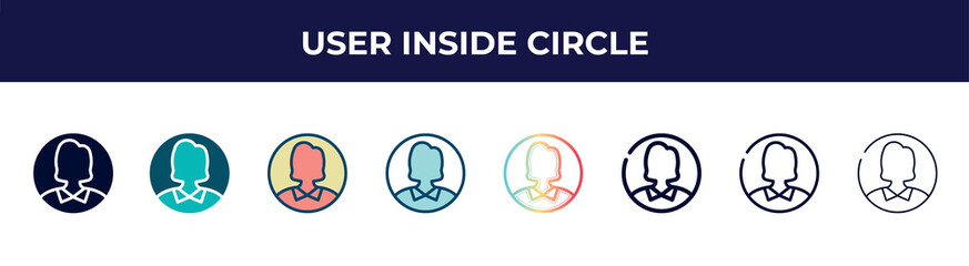 user inside circle icon in 8 styles. line, filled, glyph, thin outline, colorful, stroke and gradient styles, user inside circle vector sign. symbol, logo illustration. different style icons set.
