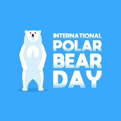 International Polar bear day vector illustration. Suitable for Poster, Banners, campaign and greeting card. 