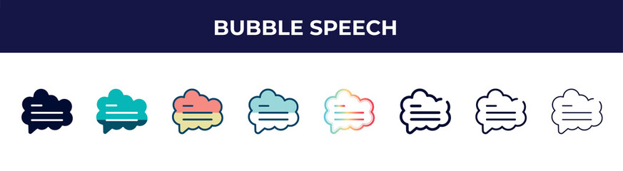 bubble speech icon in 8 styles. line, filled, glyph, thin outline, colorful, stroke and gradient styles, bubble speech vector sign. symbol, logo illustration. different style icons set.