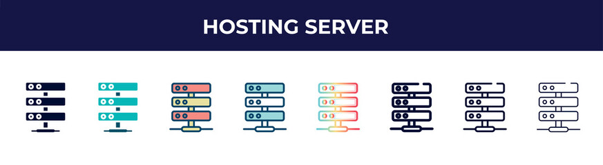 hosting server icon in 8 styles. line, filled, glyph, thin outline, colorful, stroke and gradient styles, hosting server vector sign. symbol, logo illustration. different style icons set.