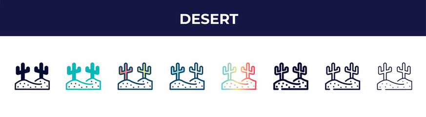 desert icon in 8 styles. line, filled, glyph, thin outline, colorful, stroke and gradient styles, desert vector sign. symbol, logo illustration. different style icons set.