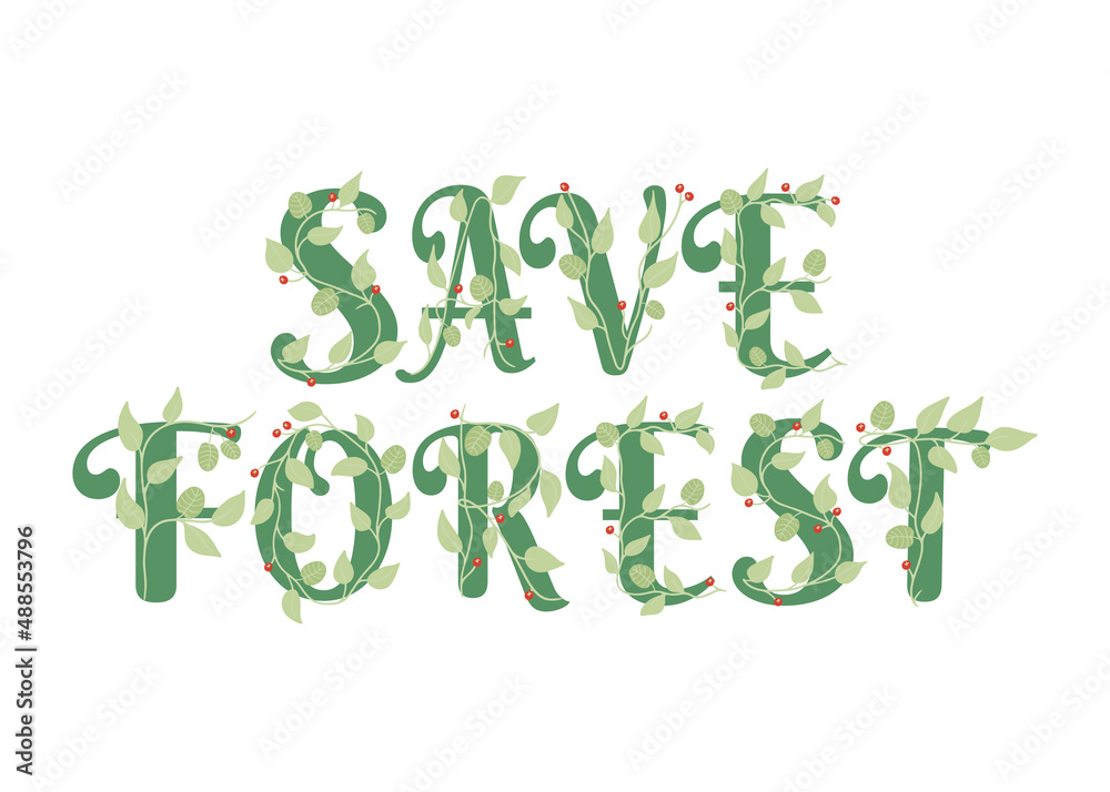 Fototapete save forest typescript with hand drawn leaves and branches, isolated vector illustration