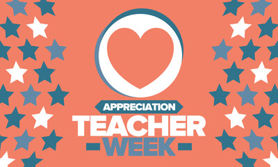 Teacher Appreciation Week in May. Celebrated annual in United States. In honour of teachers who hard work and teach our children. School and education. Student learning concept. Vector illustration