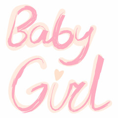 Obraz premium Baby girl newborn lettering phrase